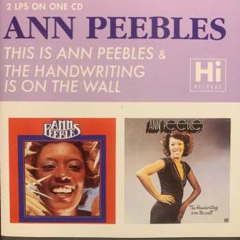 Album Ann Peebles: This Is Ann Peebles & The Handwriting Is On The Wall