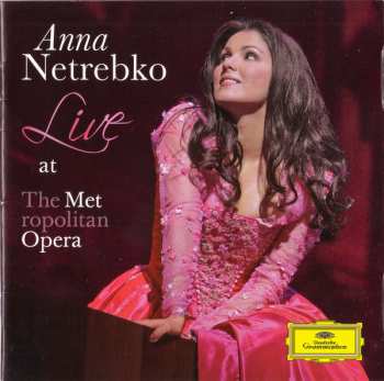 CD Anna Netrebko: Live At The Metropolitan Opera