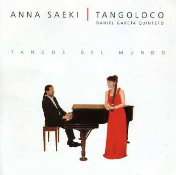Album Anna Saeki: Tangos Del Mundo