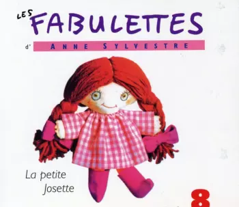 Fabulettes 8: La Petite Josette