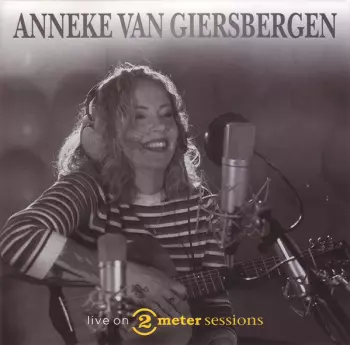 Anneke van Giersbergen: Live On 2 Meter Sessions