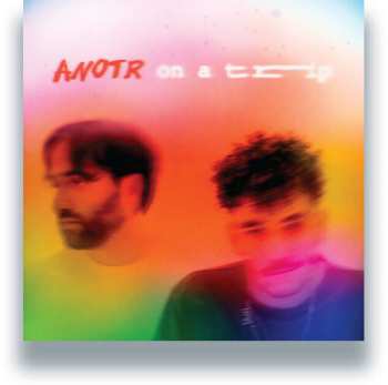 Album ANOTR: On A Trip