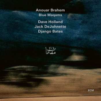 CD Anouar Brahem: Blue Maqams