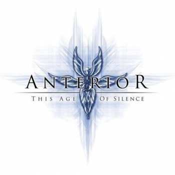 CD Anterior: This Age Of Silence