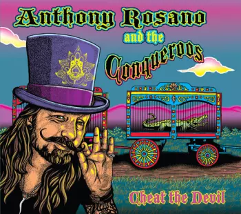 Anthony Rosano And The Conqueroos: Cheat The Devil