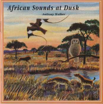 CD Anthony Walker: Nuits Africaines / African Sounds At Dusk