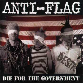 CD Anti-Flag: Die For The Government