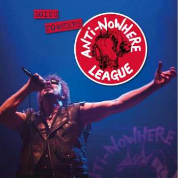 Album Anti-Nowhere League: Going Nowhere