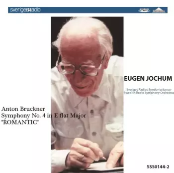 Symphony No. 4 In E Flat Major "Romantic"