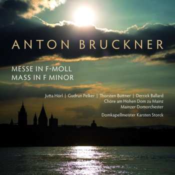 CD Anton Bruckner: Messe In F-Moll