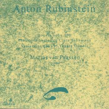 Album Anton Rubinstein: Klaviersonate Op.100