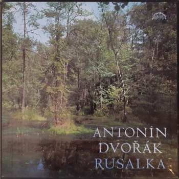 4LP/Coffret Antonín Dvořák: Rusalka, Op. 114