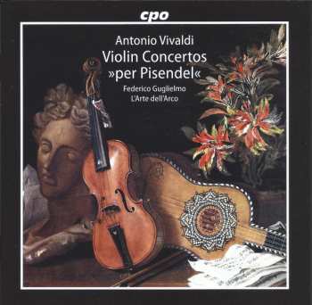 Album Antonio Vivaldi: Violin Concertos "Per Pisendel"