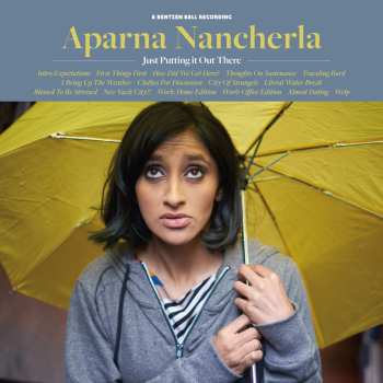 Album Aparna Nancherla: Just Putting it Out There