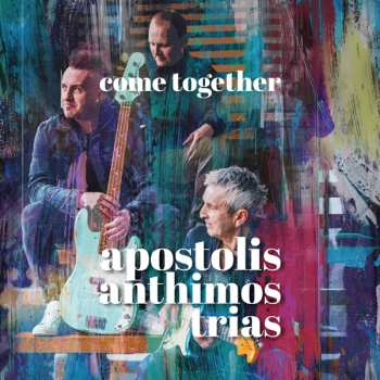 CD Apostolis Anthimos Trias: Come Together