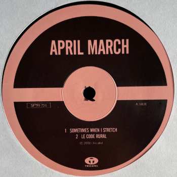 LP April March: Sometimes When I Stretch