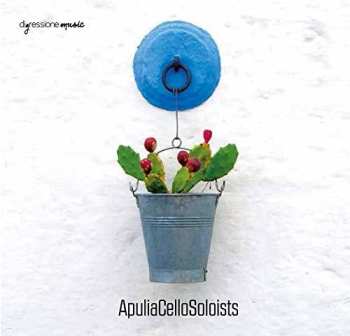 Album Apulia Cello Soloists: ApuliaCelloSoloists