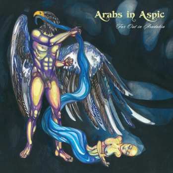 CD Arabs In Aspic: Far Out In Aradabia