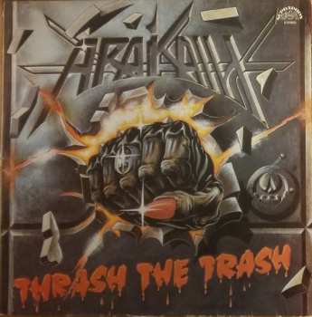 LP Arakain: Thrash The Trash