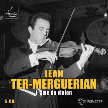 5CD/Coffret Jean Ter-Merguérian: L'Âme Du Violon