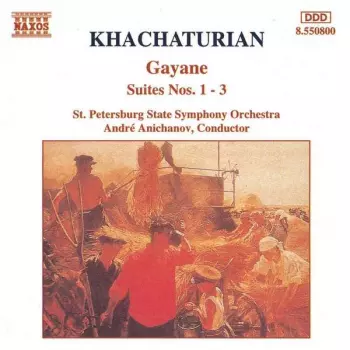 Gayane: Suites Nos. 1 - 3