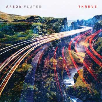 Album Areon Flutes: Thriiive