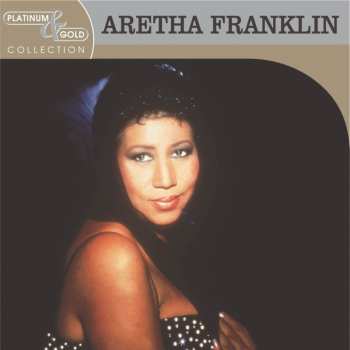 CD Aretha Franklin: Platinum & Gold Collection