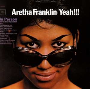 CD Aretha Franklin: Yeah!!!