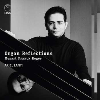 Album Ariel Lanyi: Organ Reflections