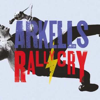 CD Arkells: Rally Cry