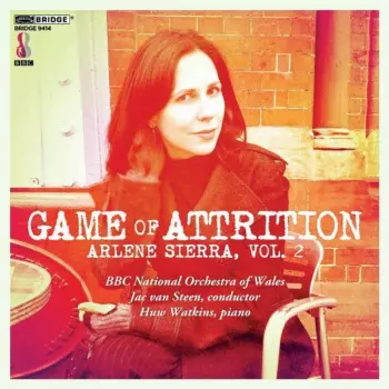 Game Of Attrition: Arlene Sierra, Vol. 2