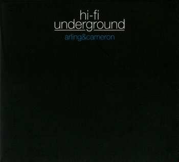 CD Arling & Cameron: Hi-Fi Underground