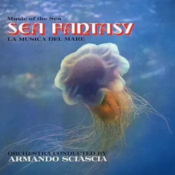 Armando Sciascia: Sea Fantasy