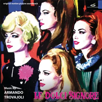 Armando Trovaioli: Le Dolci Signore