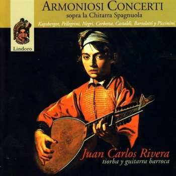 Album Armoniosi Concerti / Rivera,juan Carlos: 17th Century