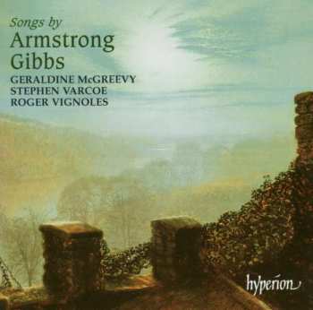 CD Roger Vignoles: Songs By Armstrong Gibbs
