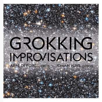 Album Johan Huys: Grokking Improvisations