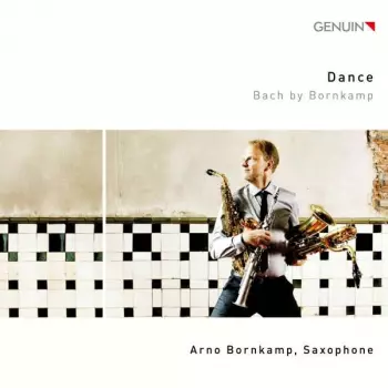 Dance (Bach By Bornkamp)