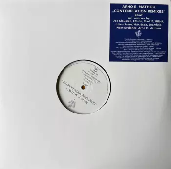 Arno E. Mathieu: Contemplation Remixes