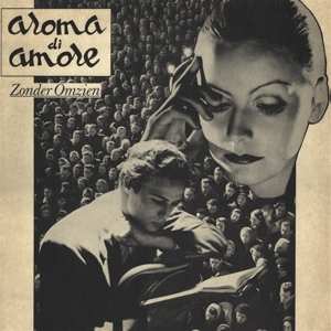 LP Aroma Di Amore: Zonder Omzien