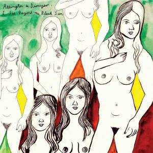 Album Arrington De Dionyso: I See Beyond The Black Sun