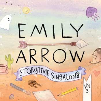 Album Arrow,emily: Storytime Singalong Vol. 3