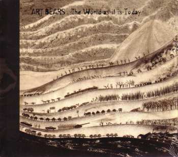 CD Art Bears: The World As It Is Toda