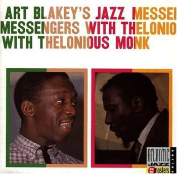 CD Thelonious Monk: Art Blakey's Jazz Messengers With Thelonious Monk