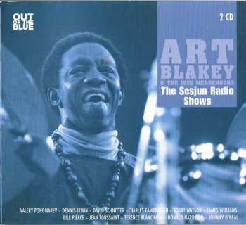 2CD Art Blakey & The Jazz Messengers: The Sesjun Radio Shows DIGI