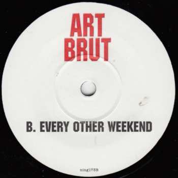 SP Art Brut: Good Weekend
