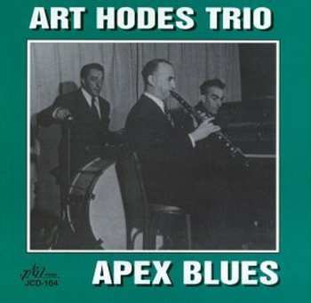 Album Art Hodes Trio: Apex Blues