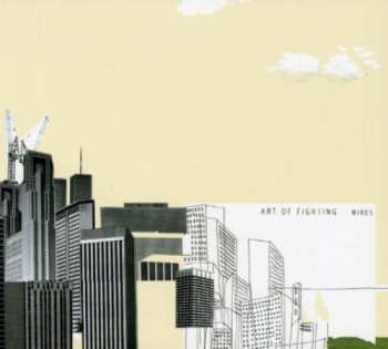 Album Art Of Fighting: Wires