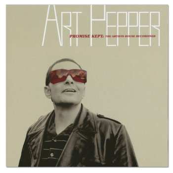 4LP/Coffret Art Pepper: Promise Kept: The Complete Artists House Recordings LTD