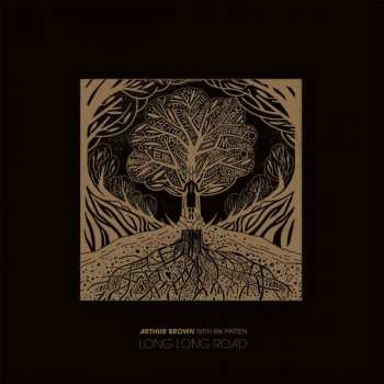 LP/2CD/SP/Coffret Arthur Brown: Long Long Road LTD | CLR